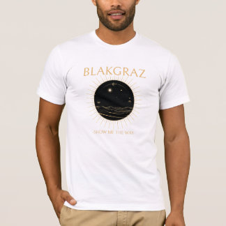 Show Me The Way Men’s T-Shirt