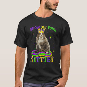 Show Me Your Kitties Cute Mardi Gras Norwegian For T-Shirt