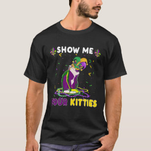 Show Me Your Kitties Funny Cute Cat Masked Mardi G T-Shirt