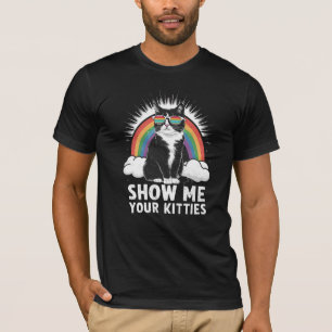 Show Me Your Kitties Funny Lesbian Gay Pride LGBT T-Shirt