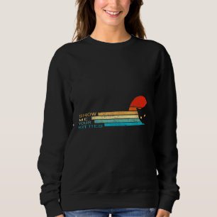 Show Me Your Kitties Vintage Retro Style Cat Mum D Sweatshirt