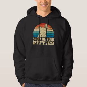 Show Me Your Pitties For A Pitbull Dog Lovers Hoodie
