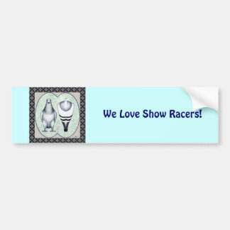 Show Racer Standard Bumper Sticker