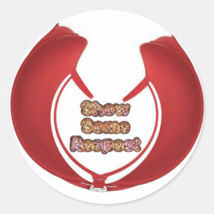 Show Some Respect Art Print Classic Round Sticker