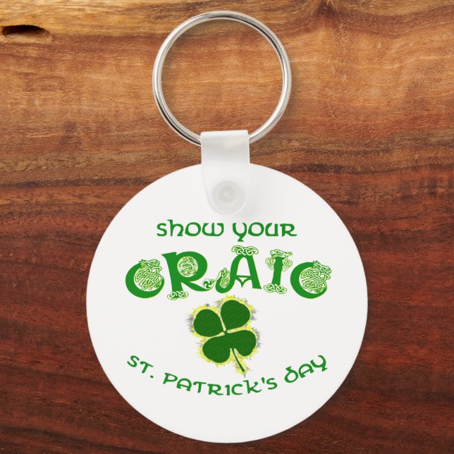 Show Your Craic Key Ring (Front)