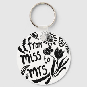 Show your new status from miss to mrs key ring