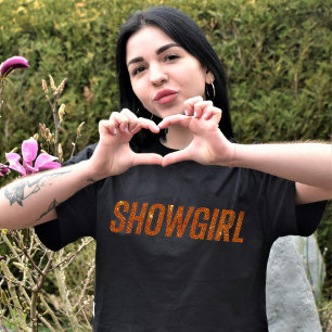 Showgirl Trendy Life of A Daughter T-Shirt