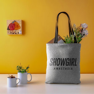 Showgirl Trendy Life of A Daughter Tote Bag