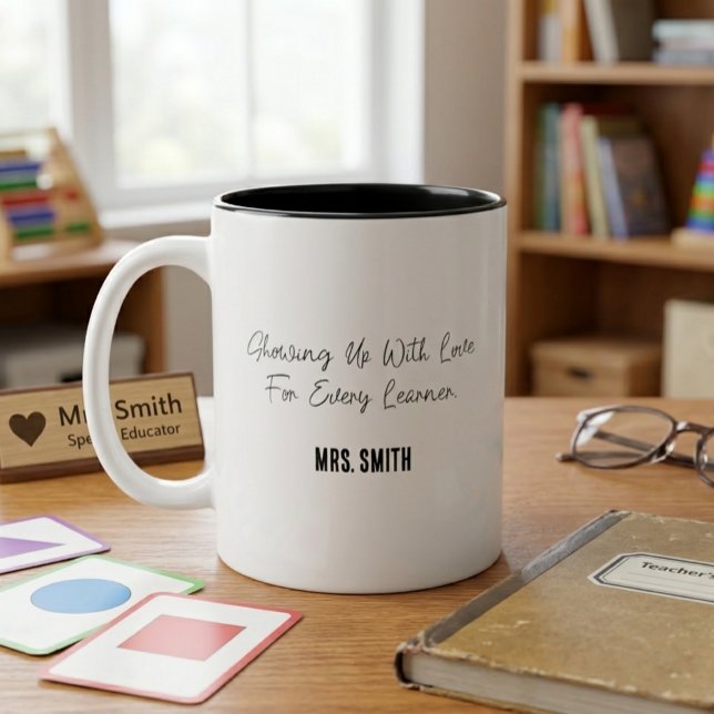Showing Up With Love For Every Learner Special Ed Two-Tone Coffee Mug (Creator Uploaded)