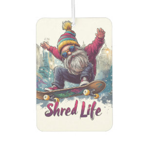 Shred Life - Cool Skateboarding Gnome Car Air Freshener