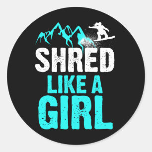 Shred Like A Girl Snowboarding Kids Gift 1  Classic Round Sticker