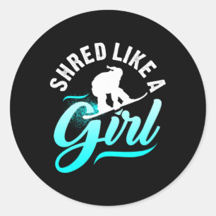 Shred Like A Girl Snowboarding Kids Gift  Classic Round Sticker