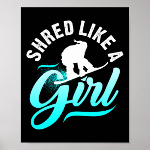 Shred Like A Girl Snowboarding Kids Gift Poster