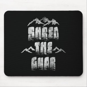 Shred The Gnar Extreme Snowboarding Mountain  Mouse Pad