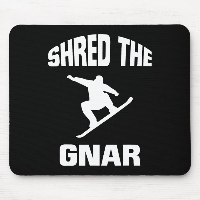 Shred The Gnar Snowboarding Beast  Mouse Pad (Front)