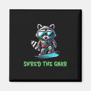 Shred The Gnar Snowboarding Racoon Cute Winter Sp Magnet