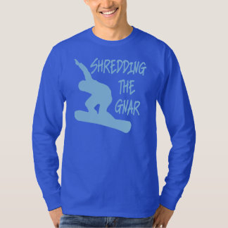 Shredding The Gnar T-Shirt