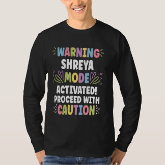 SHREYA Personalised Name Funny Cute Custom SHREYA T-Shirt