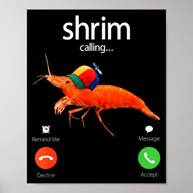 Shrim Is Calling, Misspelled Shrimp Incoming Call  Poster (Front)