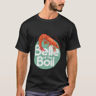 Shrimp Belle Of The Boil Funny Womens Retro Seafoo T-Shirt
