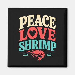 Shrimp lover seafood cajun magnet