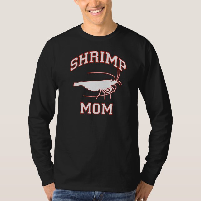 Shrimp Mum   T-Shirt (Front)