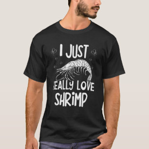 Shrimp Seafood Fan Seafood Whisperer Crab T-Shirt