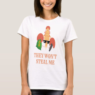 shrimp with gun and money say: they won't steal me T-Shirt