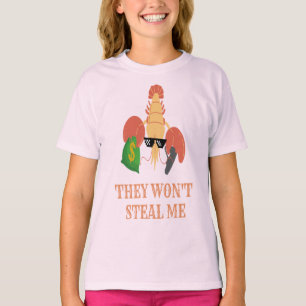 shrimp with gun and money say: they won't steal me T-Shirt