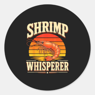 Shrimping life cajun seafood shrimps classic round sticker