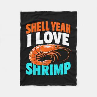 Shrimping life cajun seafood shrimps fleece blanket