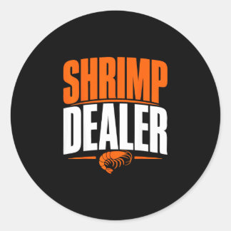 Shrimping life seafood market shrimps  classic round sticker