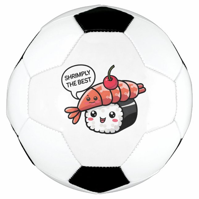 shrimply the best kawaii sushi soccer ball (Front)