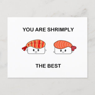 Shrimply the best -suziethesushi postcard