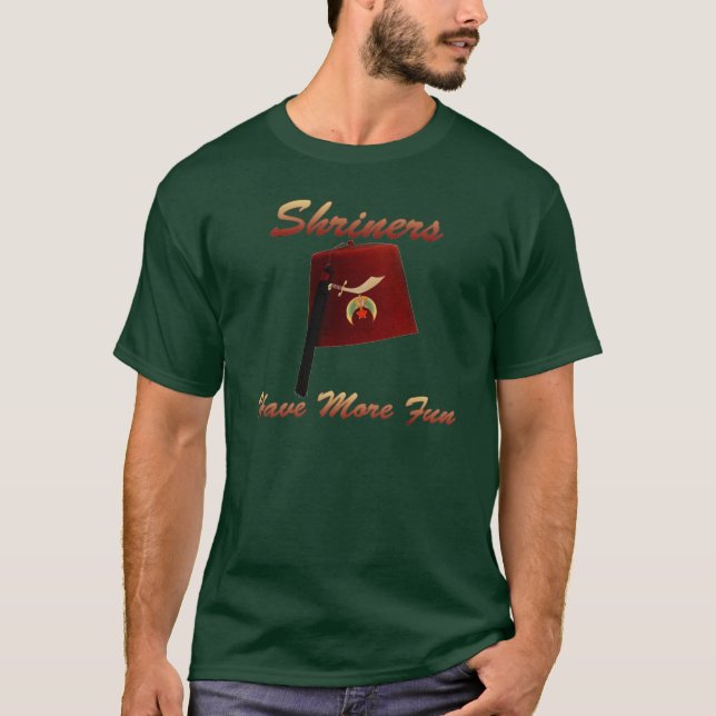 Shriners Have More Fun T-Shirt (Front)