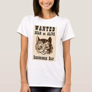 Shrodinger’s cat wanted poster T-Shirt