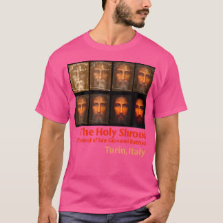 Shroud Of Turin The Holy Face Of Jesus Test Phases T-Shirt