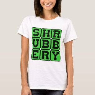 Shrubbery, The Holy Grail of Plant Life T-Shirt
