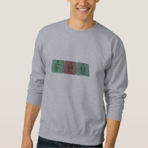 Shu as Sulphur Hydrogen Uranium Sweatshirt