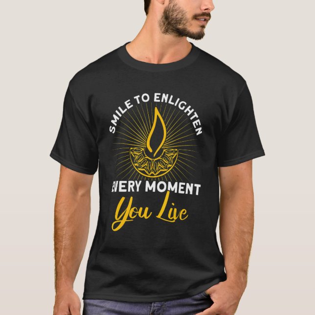 Shubh Deepalawi Smile To Enlighten Every Moment Di T-Shirt (Front)
