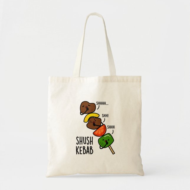Shush Kebab Funny Food Pun  Tote Bag (Front)