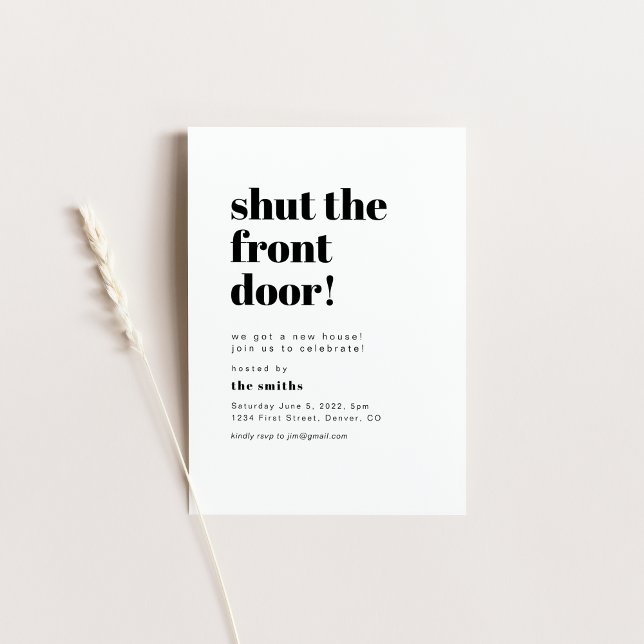 Shut The Front Door Housewarming Party Invitation (Creator Uploaded)