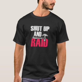 Shut Up And Raid Funny Gaming Pullover