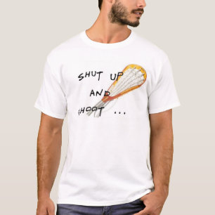 Shut Up and Shoot T-Shirt