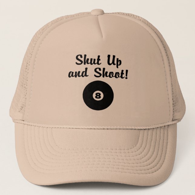 Shut Up And Shoot Trucker Hat (Front)