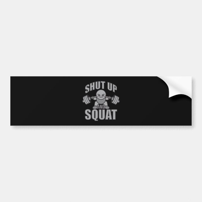 Shut Up And Squat - Cute Kawaii Weightlifter Bumper Sticker (Front)