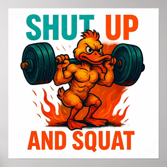 Shut Up And Squat Poster (Front)