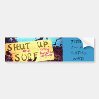 SHUT UP AND SURF bumper sticker