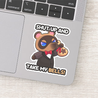 Shut up and take my bells! - Sticker