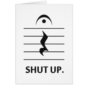 Shut Up by Music Notation